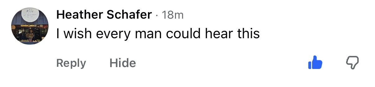 Comment: I wish every man could hear this